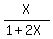 X%2F%281%2B2X%29