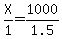 X%2F1=1000%2F1.5