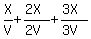 X%2FV+%2B+%282X%29%2F%282V%29+%2B+%283X%29%2F%283V%29