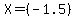 X=%28-1.5%29