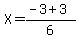 X=%28-3%2B3%29%2F6