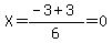 X=%28-3%2B3%29%2F6=0