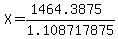 X=%281464.3875%29%2F1.108717875