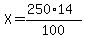 X=%28250%2A14%29%2F100