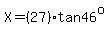 X=%2827%29tan46%5Eo