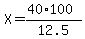 X=%2840%2A100%29%2F12.5