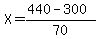 X=%28440-300%29%2F70