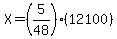 X=%285%2F48%29%2812100%29