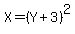 X=%28Y%2B3%29%5E2