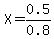 X=0.5%2F0.8