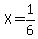 X=1%2F6