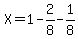 X=1-2%2F8-1%2F8