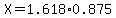 X=1.618%2A0.875