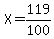 X=119%2F100