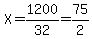 X=1200%2F32=75%2F2