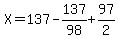 X=137-137%2F98%2B97%2F2