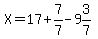 X=17%2B7%2F7-9%263%2F7