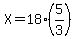 X=18%285%2F3%29