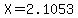 X=2.1053