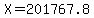 X=201767.8