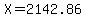 X=2142.86
