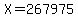 X=267975