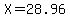 X=28.96