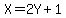 X=2Y%2B1