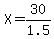 X=30%2F1.5