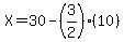 X=30-%283%2F2%29%2810%29