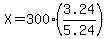 X=300%283.24%2F5.24%29