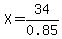 X=34%2F0.85