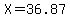 X=36.87