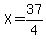 X=37%2F4