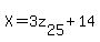 X=3z%5B25%5D%2B14