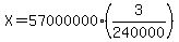 X=57000000%283%2F240000%29