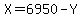 X=6950-Y