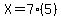 X=7%285%29