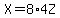 X=8%2A4Z