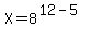 X=8%5E%2812-5%29
