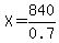 X=840%2F0.7