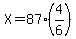 X=87%2A%284%2F6%29