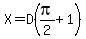 X=D%28pi%2F2%2B1%29