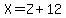 X=Z%2B12