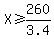 X%3E=260%2F3.4