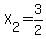X%5B2%5D=3%2F2