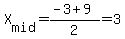 X%5Bmid%5D+=%28-3%2B9%29%2F2=3