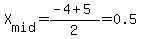 X%5Bmid%5D+=%28-4%2B5%29%2F2=0.5