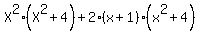 X%5E2%28X%5E2+%2B+4%29+%2B+2%28x%2B1%29+%28x%5E2%2B4%29