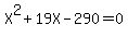 X%5E2%2B19X-290=0